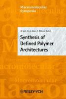 Synthesis of Defined Polymer Architectures