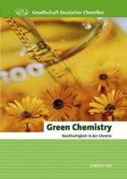 Green Chemistry - Nachhaltigkeit in der Chemie