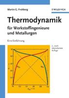 Thermodynamik Für Werkstoffingenieure Und Metallurgen