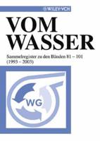 Vom Wasser. Sammelregister zu den Bänden 81-101 (1993 - 2003)