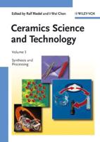 Ceramics Science and Technology. Vol. 3 Synthesis and Processing