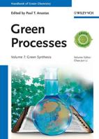 Handbook of Green Chemistry. Set III Green Processes