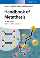 Handbook of Metathesis. Volume 3 Polymer Synthesis