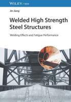 Welded High Strength Steel Structures