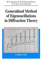 Generalized Method of Eigenoscillations in Diffraction Theory