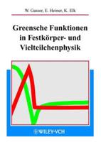 Greensche Funktionen in Festkörper- Und Vielteilchenphysik