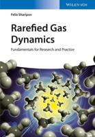 Fundamentals of Rarefied Gas Dynamics