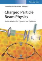 Charged Particle Beam Physics
