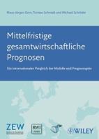 Mittelfristige Gesamtwirtschaftliche Prognosen