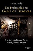 Die Philosophie Bei "Game of Thrones"