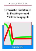 Greensche Funktionen in Festkörper- Und Vielteilchenphysik