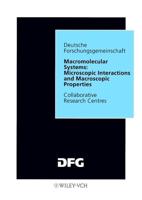 Macromolecular Systems: Microscopic Interactions and Macroscopic Properties