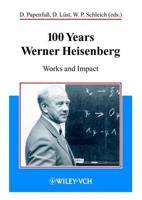 100 Years Werner Heisenberg