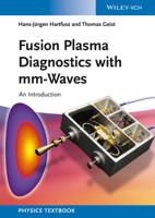 Fusion Plasma Diagnostics With Mm-Waves