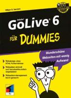 Adobe GoLive 6 fur Dummies