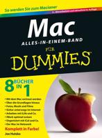 Mac Für Dummies. Alles-in-Einem-Band