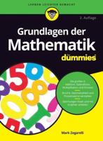 Grundlagen Der Mathematik fÃ¼r Dummies