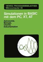Simulationen in BASIC Mit Dem IBM PC, XT, AT
