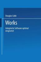 Works : Integrierte Software optimal eingesetzt