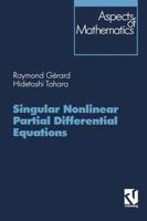 Singular Nonlinear Partial Differential Equations