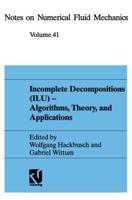 Incomplete Decomposition (ILU) - Algorithms, Theory, and Applications