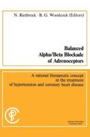 Balanced Alpha/Beta Blockade of Adrenoceptors / Balancierte Blockade Von Alpha- Und Beta-Adrenozeptoren