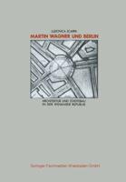 Martin Wagner Und Berlin