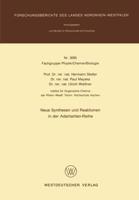 Neue Synthesen Und Reaktionen in Der Adamantan-Reihe. Fachgruppe Physik, Chemie, Biologie