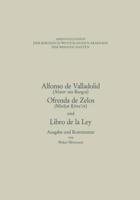 Alfonso De Valladolid. Ofrenda De Zelos. Und Libro De La Ley