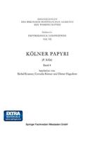 Kölner Papyri. PAPYROLOGICA COLONIENSIA