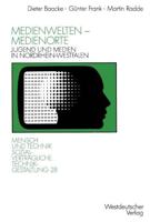 Medienwelten — Medienorte