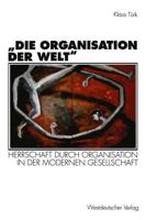 „Die Organisation Der Welt"