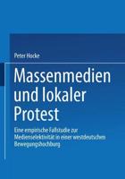 Massenmedien Und Lokaler Protest