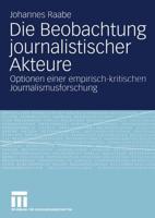 Die Beobachtung Journalistischer Akteure