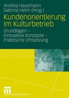 Kundenorientierung Im Kulturbetrieb