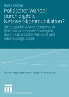 Politischer Wandel Durch Digitale Netzwerkkommunikation?