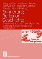 Erinnerung - Reflexion - Geschichte