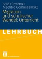 Migration Und Schulischer Wandel: Unterricht