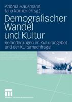 Demografischer Wandel Und Kultur