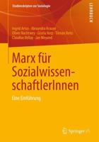 Marx für SozialwissenschaftlerInnen : Eine Einführung