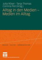 Alltag in Den Medien - Medien Im Alltag