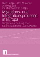 Migrations- Und Integrationsprozesse in Europa