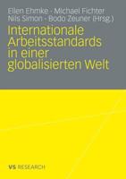 Internationale Arbeitsstandards in Einer Globalisierten Welt
