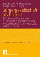 Bürgergesellschaft Als Projekt