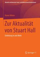 Zur Aktualität Von Stuart Hall