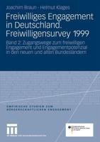 Freiwilliges Engagement in Deutschland.Freiwilligensurvey 1999