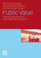 Public Value : Theorie und Praxis im internationalen Vergleich