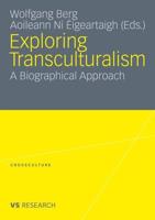 Exploring Transculturalism : A Biographical Approach