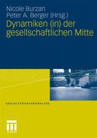 Dynamiken (In) Der Gesellschaftlichen Mitte