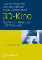 3D-Kino : Studien zur Rezeption und Akzeptanz